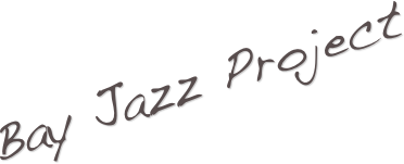 Bay Jazz Project